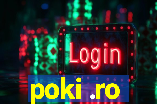 poki .ro